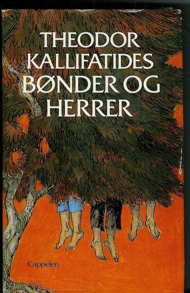 KALLIFATIDES, THEODOR: BØNDER OG HERRER. 1975