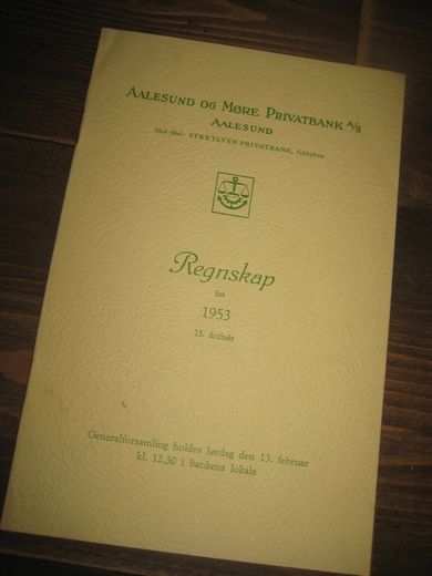 AALESUND OG MØRE PRIVATBANK, AALESUND, Regneskap for 1953.