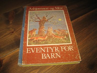 ASBJØRNSEN & MOE: EVENTYR FOR BARN. 1977.  