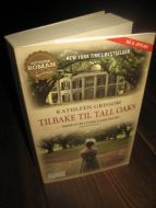 GRISSOM, KATHLEEN: TILBAKE TIL OTALL OAKS. 2013. 