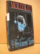 KATZ, MOLLY: i fryktens favn. 1994.