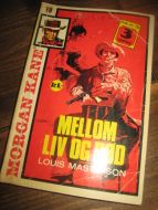 MASTERSON, LOUIS: MELLOM LIV OG DØD. Bok nr 15, 1. OPPLAG, 1975.