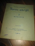 BJERKENES: Form - skrift. 3.  NYNORSK. 1957.