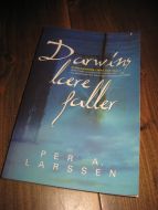 LARSSEN: Darwins lære faller. 2004.