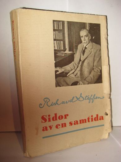 STEFFEN, RICHARD: Sidor av en samtida. 1947.