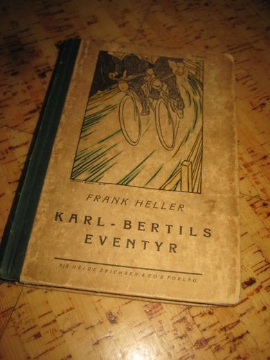 HELLER, FRANK: KARL BERTILS EVENTYR. Gutteroman, 1919.