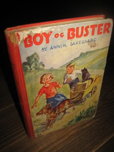 SAXEGAARD, annik: boy & buster.