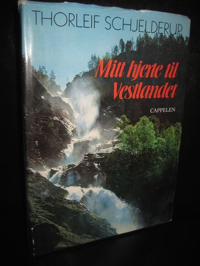 SCHJELDRUP: Mitt hjerte til Vestlandet. 1981.