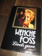 FOSS, WENCHE: Livets gave. 1984.