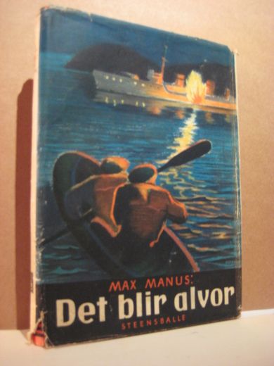 MANUS, MAX: Det blir alvor. 1946