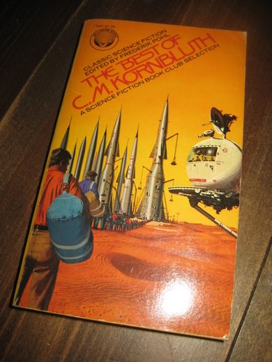 THE BEST OF C. M. KORNBLUTH. 1977.