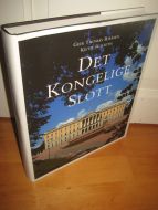 RISÅSEN: DET KONGELIGE SLOTT. 2006.