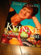 CLARKE: KVINNE Kjenn din mat. 1998.