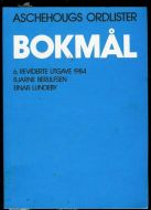 ASCHEHOUGS ORDLISTE. BOKMÅL. 1984