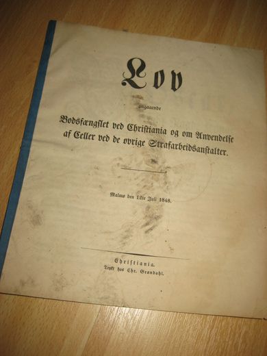 1848, Lov angaaende Bodsfængselet ved Christiania og om Andvendelse af Celler ved de øvrige Strafarbeidsanstalter.