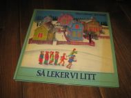 SÅ LEKER VI LITT. 1985.