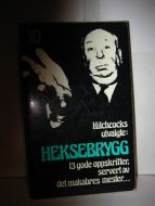 Hitchcocks: HEKSEBRYGG.