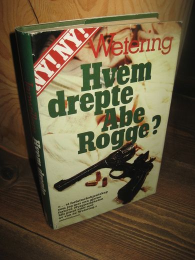 Wetering: Hvem drepte AbE Rogge? 1980.