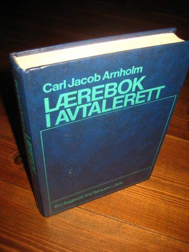 Arnholm: LÆREBOK I AVTALERETT. 1976.