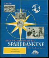 ALLE VEIER FØRER TIL SPAREBANKENE. En hilsen fra Akers Sparebank. 1960