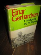 Gerhardse, Einar: Erindringer 1955-65. I medgang og motgang. 1972.