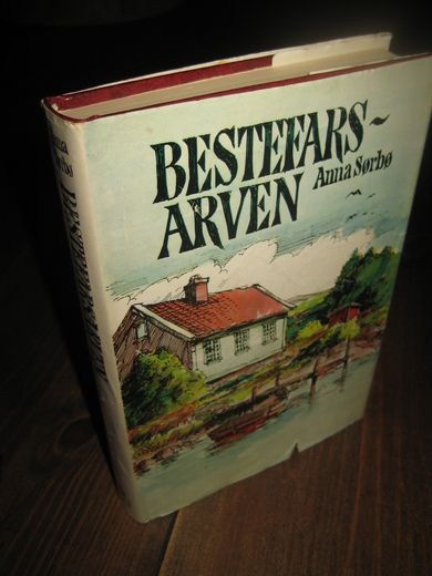 Sørbø, Anna: BESTEFARSARVEN. 1970.