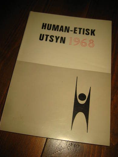 1968, HUMAN ETISK UTSYN. 