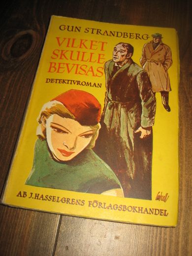 STRANDBERG: VILKET SKULLE BEVISAS. 1944.