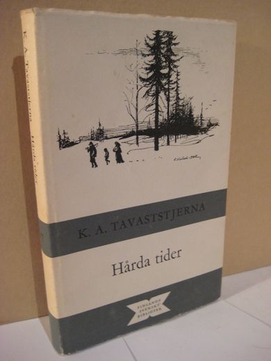 TAVASTSTJERNA: Hårda tider. 1961