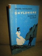 NICOLAISEN: SKYLDNERE. Fortelling fra Nordland. 1965.