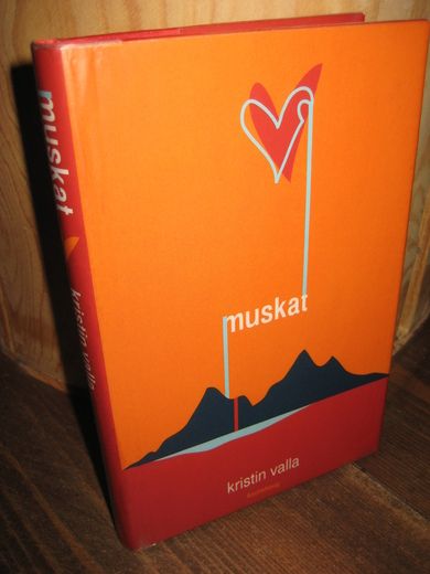 Valla, Kristin: Muskat. 2000.