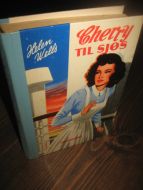 Wells, Helen: Cherry TIL SJØS. Bok nr 9, 1952.