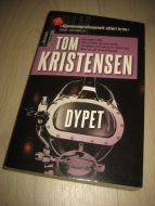 KRISTENSEN, TOM: DYPET. 2012.