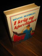 DEFORGES, REGINE: I KRIG OG FRED. 1988. 
