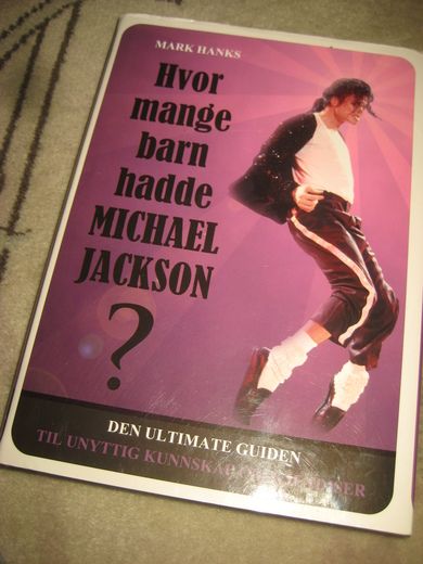 HANKS, MARK: Hvor mnge barn hadde MICHAEL JACKSON? 2008.