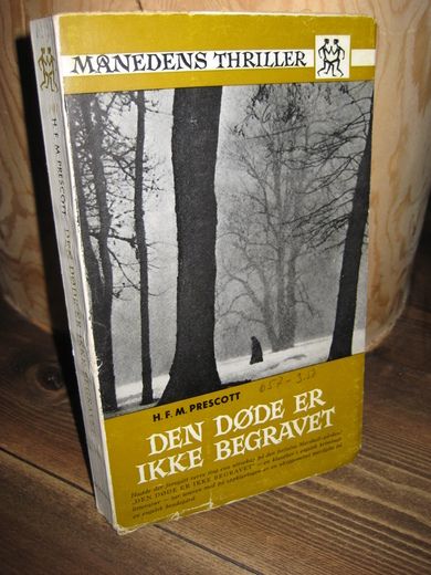 PRESCOTT: DEN DØDE ER IKKE BEGRAVET. 1959.