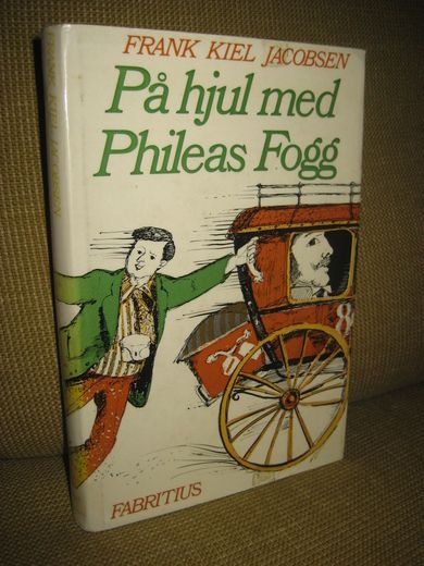 JACOBSEN: På hjul med Phileas Fogg. 1971.