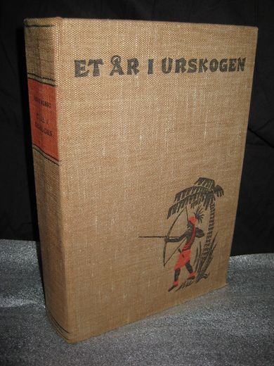 RUBIO: ET ÅR I URSKOGEN. 1935.