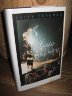 BEAUMAN, SALLY: Hvite Duer. 1997.