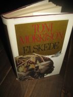 MORRISON, TONI: ELSKEDE. 1988.