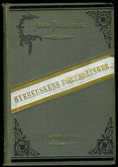 August Blanche: Hyrekuskens Fortellinger. 2det oplag 1885