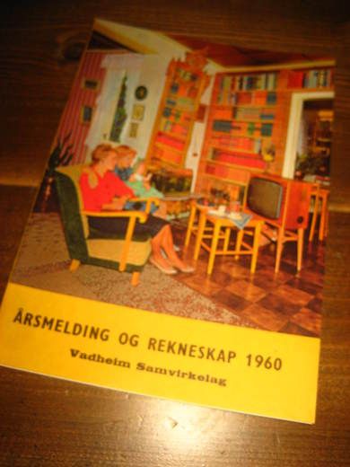 1960, ÅRSMELDING OG REKNESKAP, VADHEIM SAMVIRKELAG.