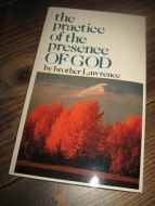 brother Lawrence: the practice of the precence OF GOD. 1982.