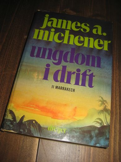 michener, james: ungdom i drift. 1971.