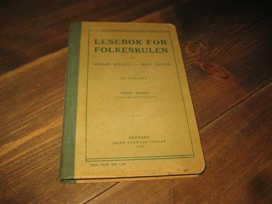 ROLFSEN / STØYLEN: LESEBOK FOR FOLKESKULEN. Tridje bandet (LANDSMAALSUTGAAVA) 1916. 