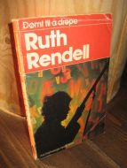 Rendell: Dømt til å drepe. Bok nr 36, 1979.