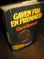 Howard: GAVEN FRA EN FREMMED. 1987.