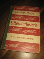 RUGE, HERMAN: LITTERATURHISTORIE. 1962.