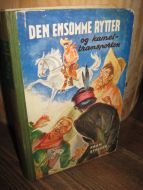 STRIKER: DEN ENSOMME RYTTER og kamel transporten. Bok nr 10, 1951.