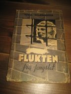 GULBRANDSEN, KJELL: FLUKTEN fra fengselet. 1945.